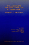 L'élargissement de l'Union européenne et la Roumanie