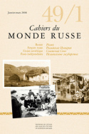 Cahiers du Monde russe, n° 49, 1/janvier-mars 2008