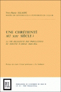 Une chrétienté au XIX<sup>e</sup> siècle ?