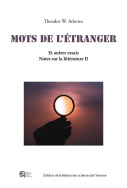 Mots de l'étranger et autres essais