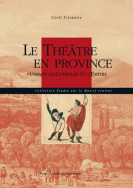 Le théâtre en province