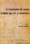 La transmission des savoirs au Moyen Âge et à la Renaissance