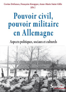 Pouvoir civil, pouvoir militaire en Allemagne