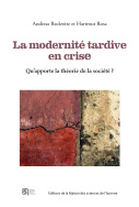 La modernité tardive en crise