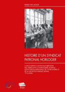 Histoire d'un syndicat patronal horloger