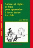 Astuces et règles de base pour apprendre à lire et écrire le créole