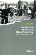 Occupation, épuration, reconstruction. Le monde de l'entreprise au Havre (1940-1950)