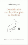 Des difficultés avec la philosophie de l'histoire