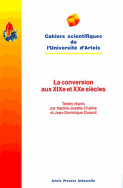 La conversion aux XIX<sup>e</sup> et XX<sup>e</sup> siècles