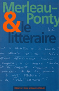 Merleau-Ponty et le littéraire