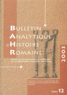 Bulletin Analytique d'Histoire Romaine, n° 12/2003