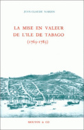 La mise en valeur de l'Île de Tabago, 1763-1783