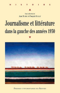 Journalisme et littérature dans la gauche des années 1930