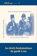 Les droits fondamentaux du gardé à vue