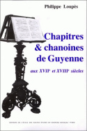 Chapitres et chanoines de Guyenne aux 17e et 18e siècles