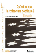 Qu'est-ce que l'architecture gothique ?