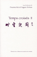 Temps croisés II