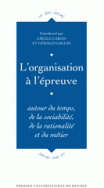 L'Organisation à  l'épreuve