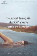 Le sport français du XXIe siècle remis en question