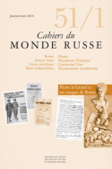 Cahiers du Monde russe, n° 51, 1/janvier-mars 2010