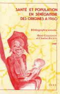 Santé et population en Sénégambie des origines à 1960