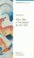 Franz Marc et l'art français du 19e siècle