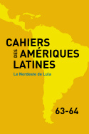 Cahiers des Amériques latines, n° 63-64/2010