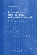 La construction Nom + de + Nom en français contemporain