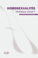 Homosexualités : révélateur social ?