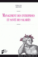 Management des entreprises et santé des salariés