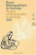 Revue bibliographique de sinologie, n° XIX/2001