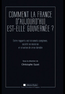 Comment la France d'aujourd'hui est-elle gouvernée ?