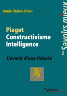 Piaget. Constructivisme Intelligence