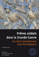 Prêtres soldats dans la Grande Guerre