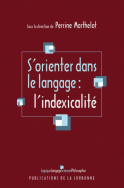 S'orienter dans le langage : l'indexicalité