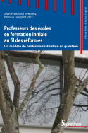 Professeurs des écoles en formation initiale au fil des réformes