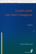 La justice pénale entre rituel et management