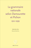 La grammaire nationale selon Damourette et Pichon : l'invention du locuteur