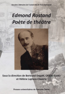 Edmond Rostand, poète de théâtre