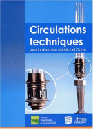 Circulations techniques en amont de l'innovation