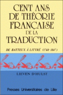 Cent ans de théorie française de la traduction