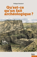 Qu'est-ce qu'un fait archéologique ?