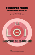 Combattre le racisme. Études pour le jubilé de la loi de 1972