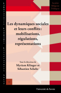 Les dynamiques sociales  et leurs conflits:  mobilisations, régulations, représentations