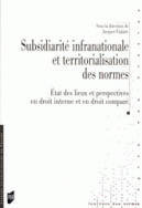 Subsidiarité infranationale et territorialisation des normes