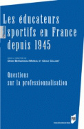 Les Educateurs sportifs en France depuis 1945