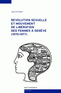 Révolution sexuelle et mouvement de libération des femmes à Genève, 1970-1977