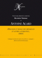 Antoine Agard, Discours et roole des médailles et autres aintiquitez... (1611)