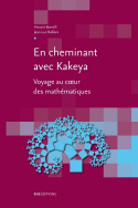 En cheminant avec Kakeya