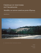 Château et pouvoirs en Champagne